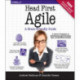 Head First Agile: A Brain-Friendly Guide to Agile Principles, Ideas, and Real-World Practices