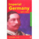 Imperial Germany 1871-1918