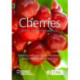 Cherries: Botany, Production and Uses