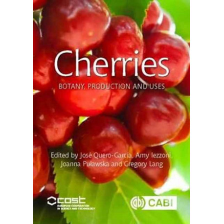 Cherries: Botany, Production and Uses