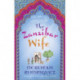 The Zanzibar Wife: The new novel from the internationally bestselling author of The Little Coffee Shop of Kabul