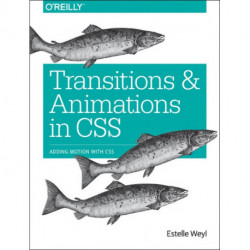 Transitions and Animations in CSS: Adding Motion with CSS