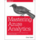 Mastering Azure Analytics