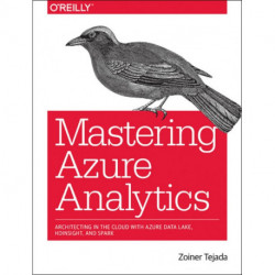 Mastering Azure Analytics