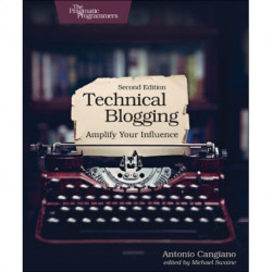 Technical Blogging: Amplify Your Influence