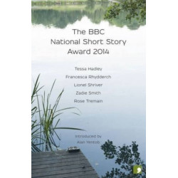The BBC National Short Story Award 2014