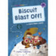 Biscuit Blast Off!: (Purple Early Reader)