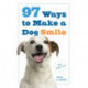 97 Ways to Make a Dog Smile