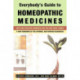 Everybody'S Guide to Homeopathic Medicines: Safe and Effective Remedies for You and Your Family