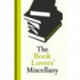 The Book Lovers' Miscellany