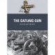 The Gatling Gun