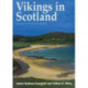 Vikings in Scotland: An Archaeological Survey