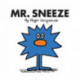 Mr. Sneeze