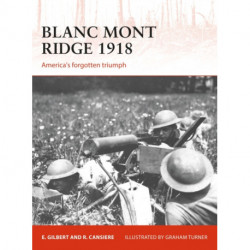 Blanc Mont Ridge 1918: America's forgotten victory