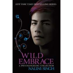 Wild Embrace: A Psy-Changeling Collection