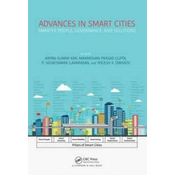 Advances in Smart Cities: Smarter People, Governance, and Solutions