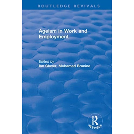 Ageism in Work and Employment