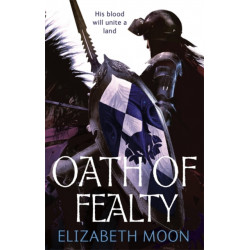 Oath Of Fealty: Paladin's Legacy: Book One
