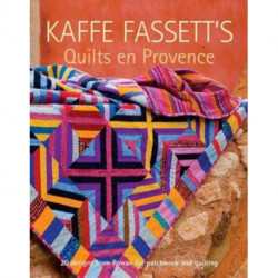 Kaffe Fassett's Quilts en Provence