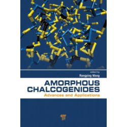 Amorphous Chalcogenides: Advances and Applications