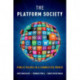 The Platform Society: Public Values in a Connective World