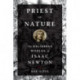 Priest of Nature: The Religious Worlds of Isaac Newton