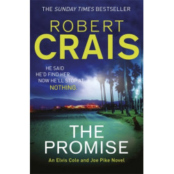 The Promise: An Elvis Cole and Joe Pike Novel