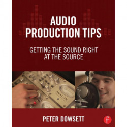 Audio Production Tips: Getting the Sound Right at the Source
