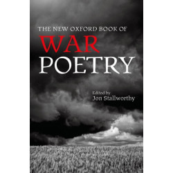 The New Oxford Book of War Poetry