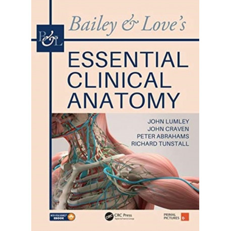 Bailey & Love's Essential Clinical Anatomy