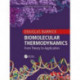 Biomolecular Thermodynamics: From Theory to Application