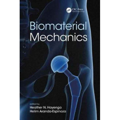Biomaterial Mechanics
