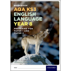 AQA KS3 English Language: Year 8 Test Workbook Pack of 15: With all you need to know for your 2021 assessments