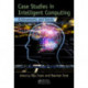 Case Studies in Intelligent Computing: Achievements and Trends
