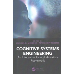 Cognitive Systems Engineering: An Integrative Living Laboratory Framework