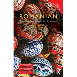 Colloquial Romanian: The Complete Course for Beginners