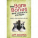 The Bare Bones Bible Handbook for Teens: Getting to Know Every Book in the Bible