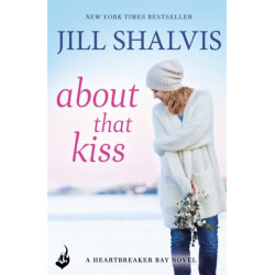 About That Kiss: The fun, laugh-out-loud romance!