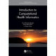Introduction to Computational Health Informatics