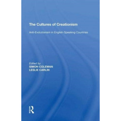The Cultures of Creationism: Anti-Evolutionism in English-Speaking Countries
