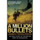 A Million Bullets: The real story of the British Army in Afghanistan