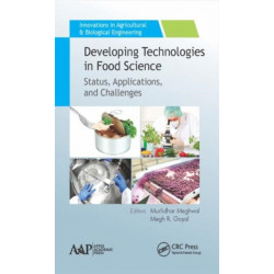 Developing Technologies in Food Science: Status, Applications, and Challenges