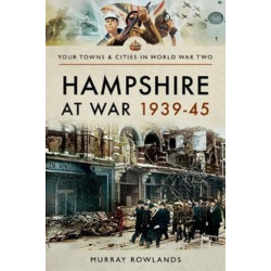 Hampshire at War 1939-45