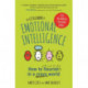 The Little Book of Emotional Intelligence: How to Flourish in a Crazy World