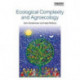 Ecological Complexity and Agroecology
