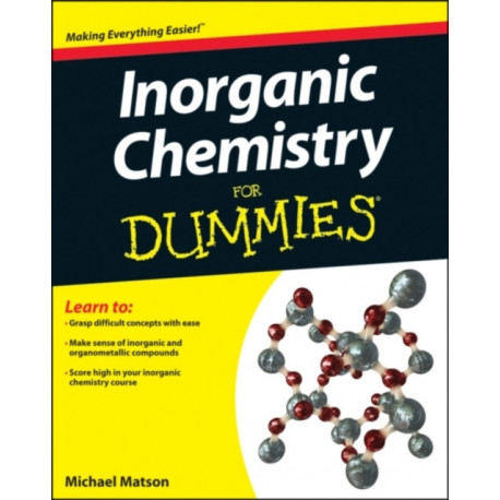 Inorganic Chemistry For Dummies