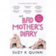 The Bad Mother's Diary