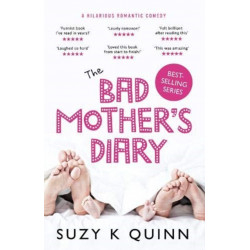 The Bad Mother's Diary