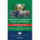 Economic Development, Crime, and Policing: Global Perspectives