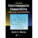 Electromagnetic Compatibility: Methods, Analysis, Circuits, and Measurement, Third Edition